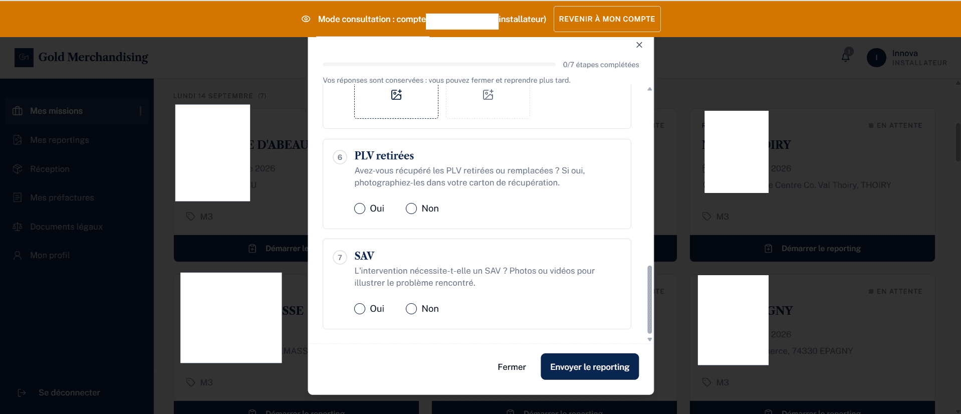 Le pas à pas de reporting guidé : photos avant/après, PLV, SAV, étape par étape.